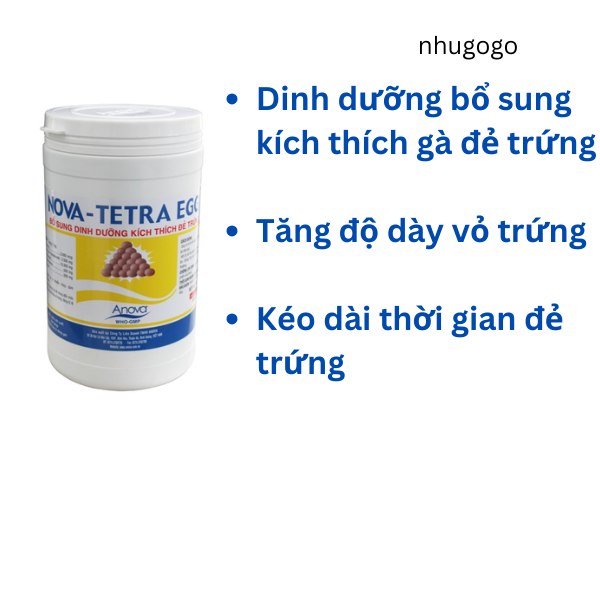 Nova Tetra Egg 1kg dinh dưỡng cho gà đẻ trứng, trứng cứng vỏ