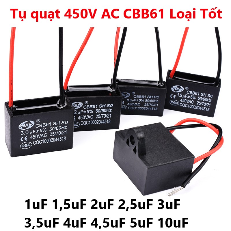 Tụ quạt 450V AC 1uF 1,5uF 2uF 2,5uF 3uF 3,5uF 4uF 4,5uF 5uF 10uF Tụ Khởi động quạt SENJU YUNIYDA CBB61 Loại Tốt