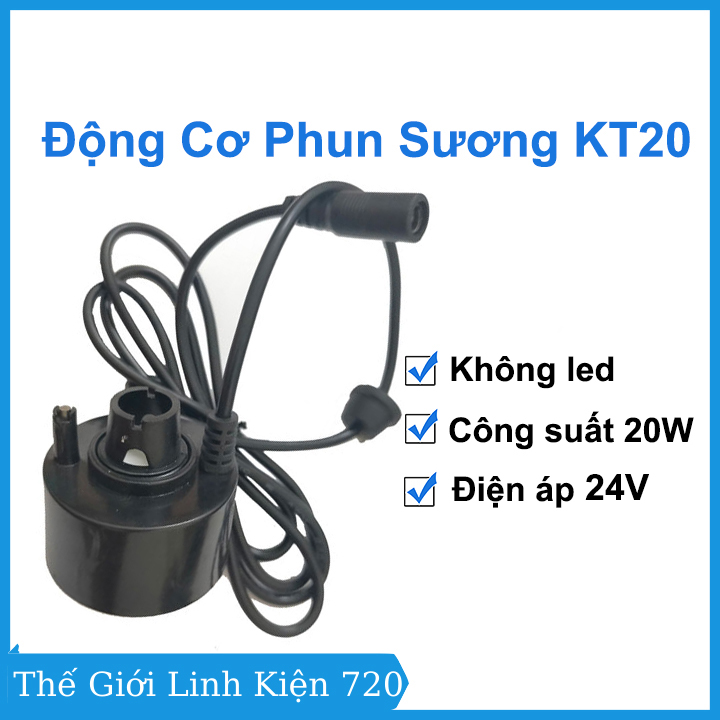 Động cơ phun sương loại khỏe KT20 20W điện áp 24V không led, máy tạo độ ẩm, hơi nước cho môi trường, bể cá, hòn non bộ tiện lợi