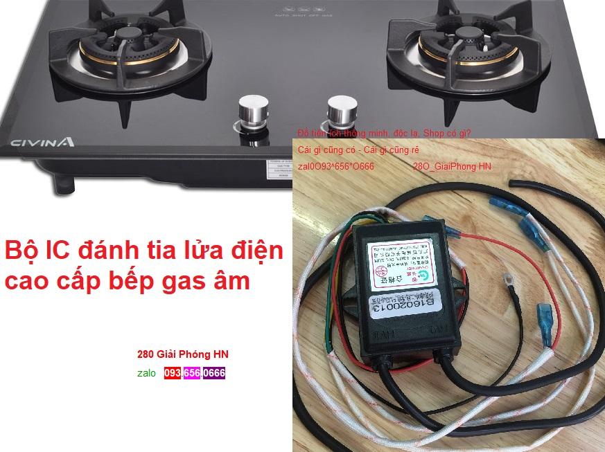 IC điện tử đánh tia lửa điện bếp gas - đánh tia lửa điện cao cấp bếp gas âm