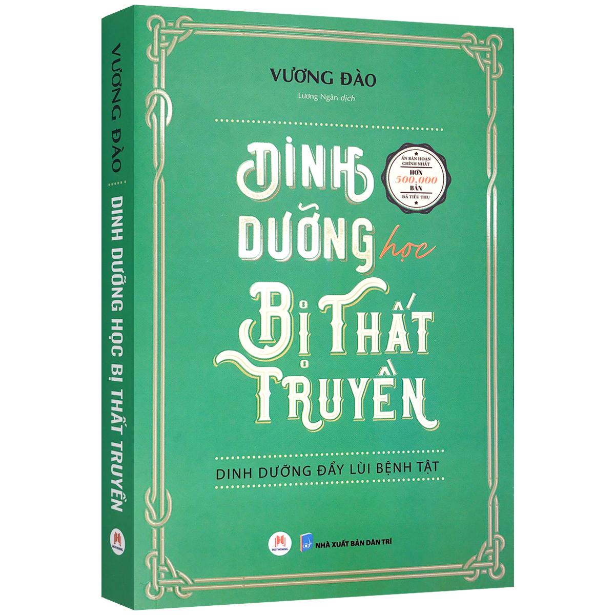 Sách Dinh Dưỡng Học Bị Thất Truyền - Dinh Dưỡng Đẩy Lùi Bệnh Tật