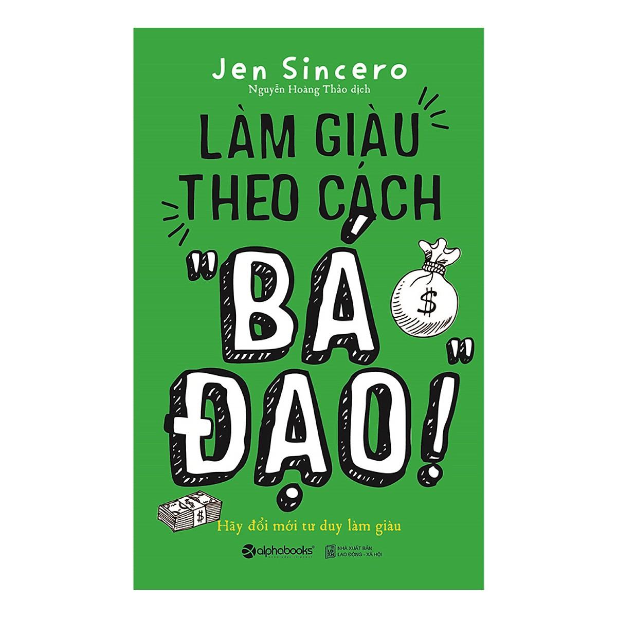 Sách - Làm giàu theo cách Bá Đạo