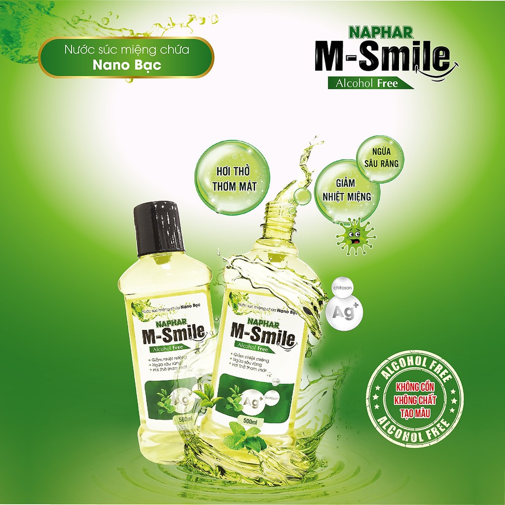 Nước súc miệng Naphar M-Smile – Công nghệ Nano Bạc giúp giảm sâu răng, hôi miệng, nhiệt miệng, viêm nướu