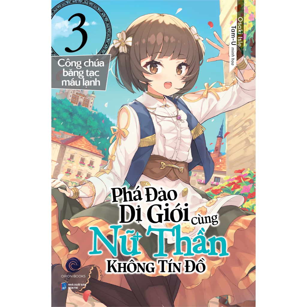 Sách - phá đảo dị giới cùng nữ thần không tín đồ