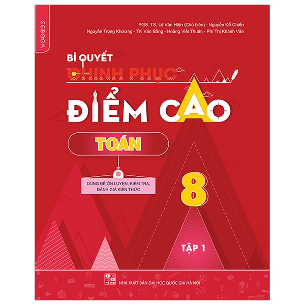 Fahasa - Bí Quyết Chinh Phục Điểm Cao Toán 8 - Tập 1