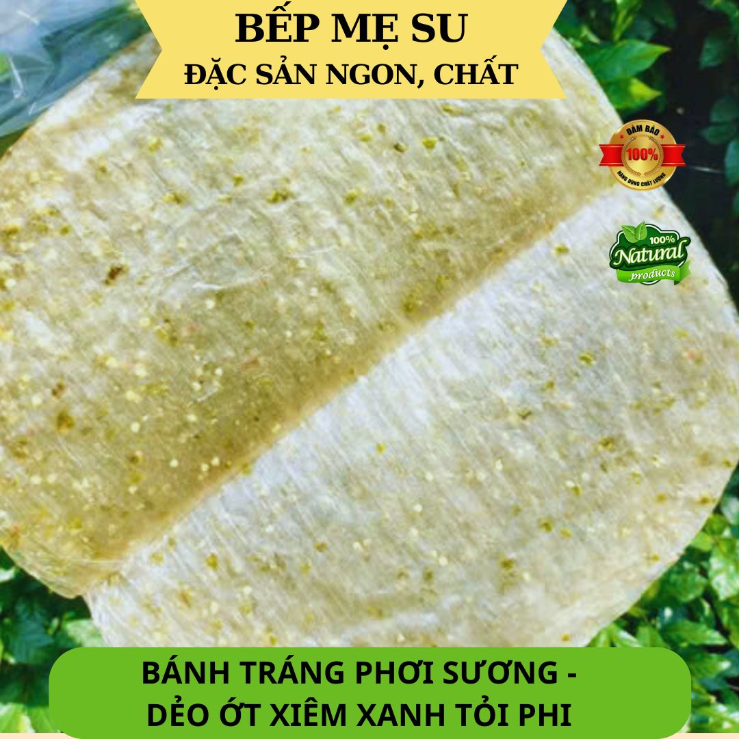 1kg bánh tráng phơi sương Dẻo hành lá ớt xiêm xanh, tỏi phi - Đặc sản Củ Chi ăn liền, Loại 1