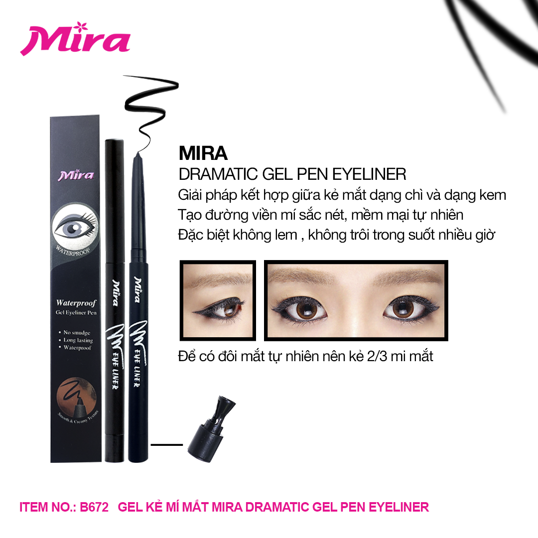 Gel kẻ mí mắt mira dramatic gel pen eyeliner b672