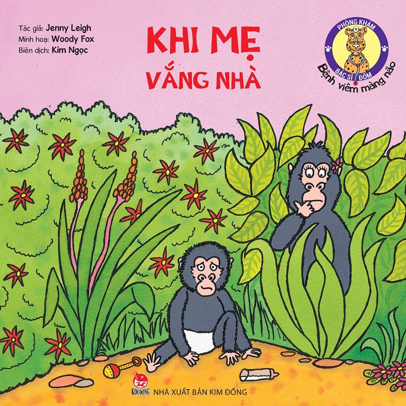 Kim Đồng - Phòng khám bác sĩ Đốm - Khi mẹ vắng nhà - Bệnh viêm màng não