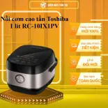 RC-10IX1PV - Nồi cơm cao tần Toshiba 1 lít RC-10IX1PV - GIAO TOÀN QUỐC - CHỈ MIỄN PHÍ HCM