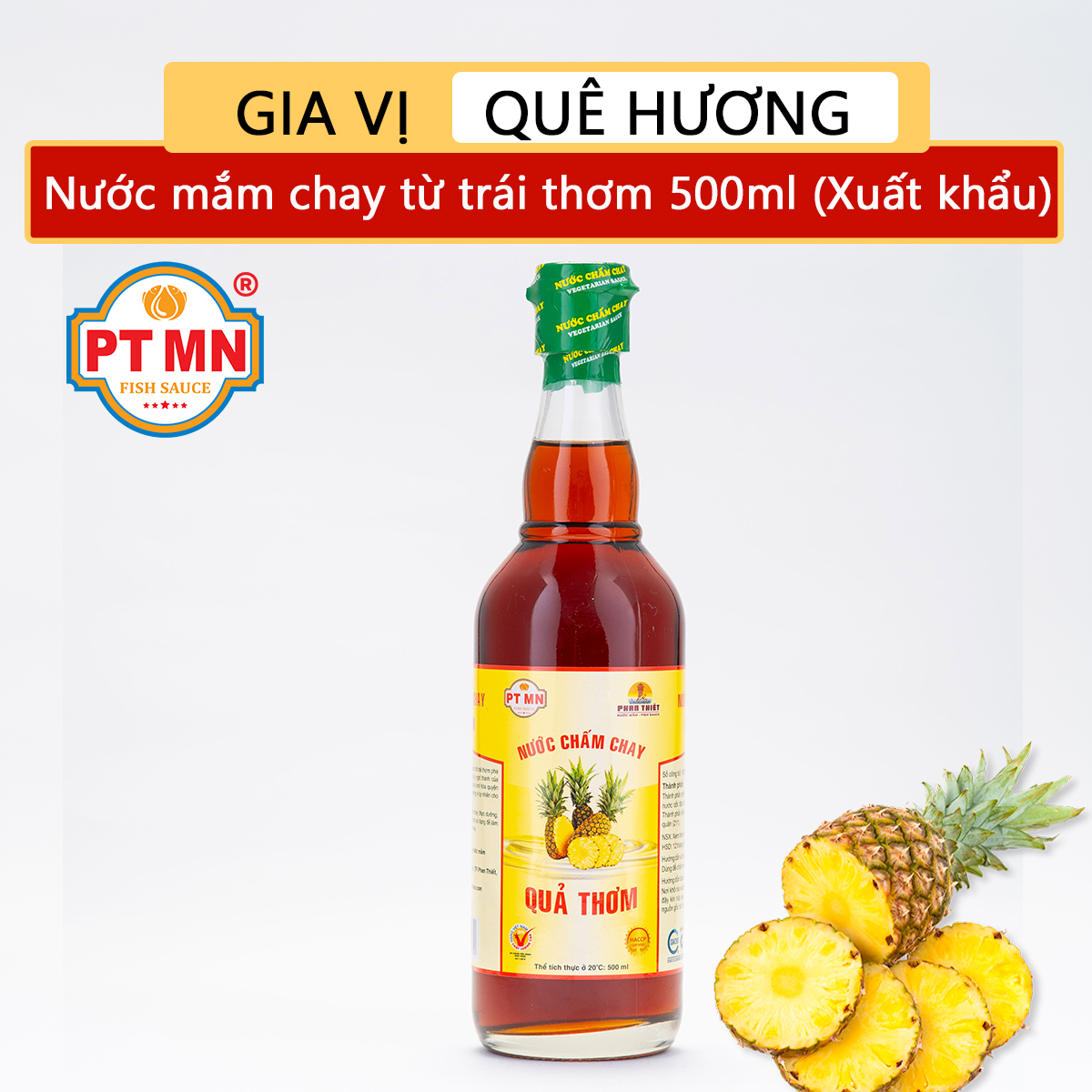Nước chấm chay hảo hạng trái thơm xuất khẩu 500ml