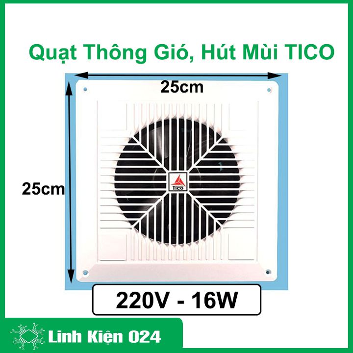 Quạt thông gió hút mùi 220V TICO TC-16AV6 25x25cm, quạt thông gió âm trần hút mùi hiệu quả