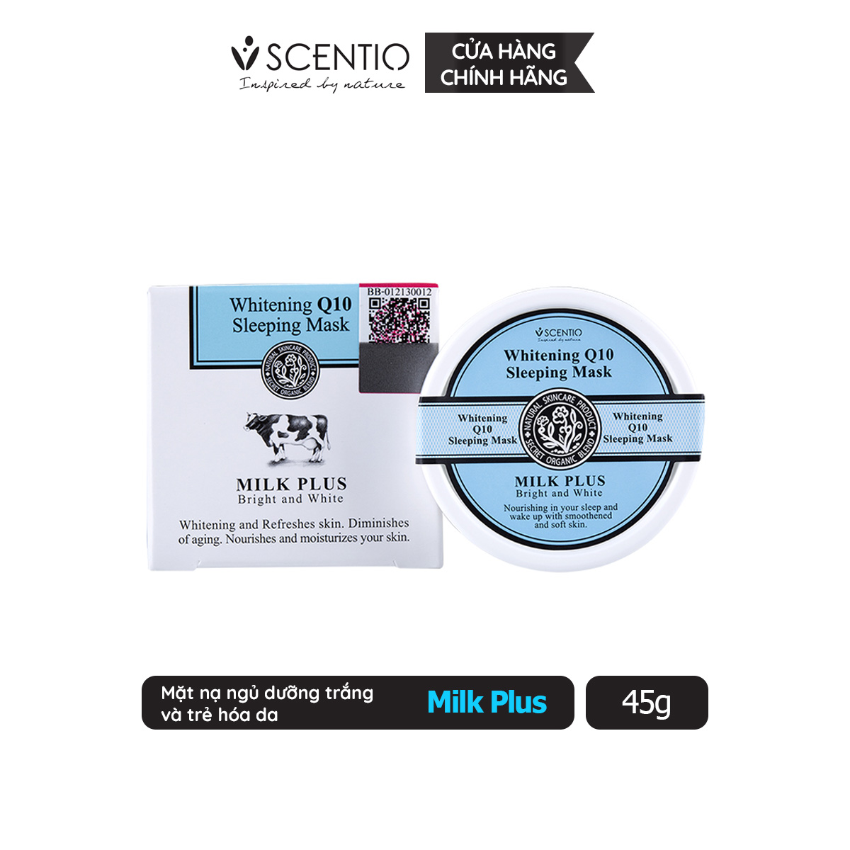 Mặt nạ ngủ dưỡng trắng và trẻ hóa da Scentio Milk Plus 45g