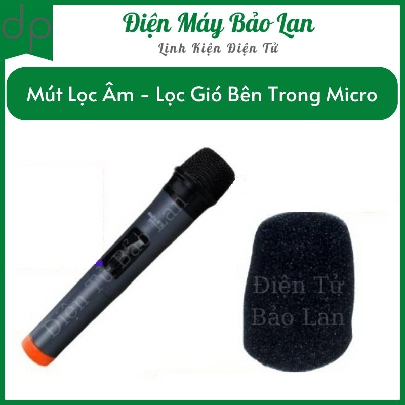 Mút lọc âm - mút lọc gió bên trong micro - điện máy bảo lan