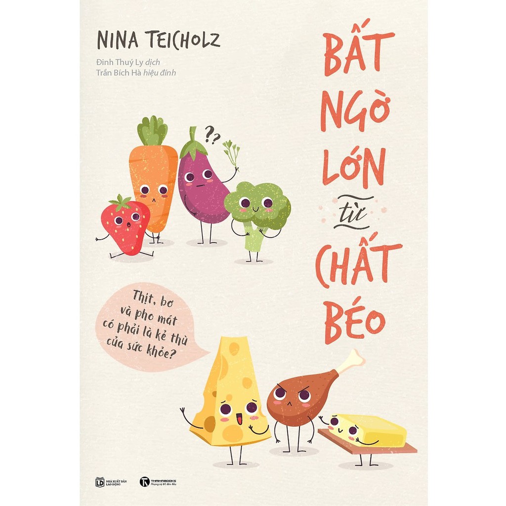 Nguyetlinhbook sách - bất ngờ lớn về chất béo .
