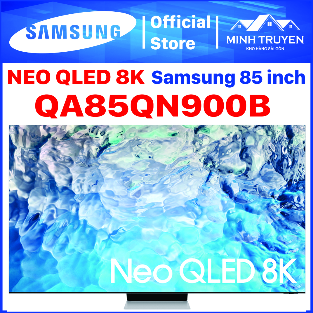 Neo qled 8k 85 inch samsung qa85qn900b - chính hãng 100%