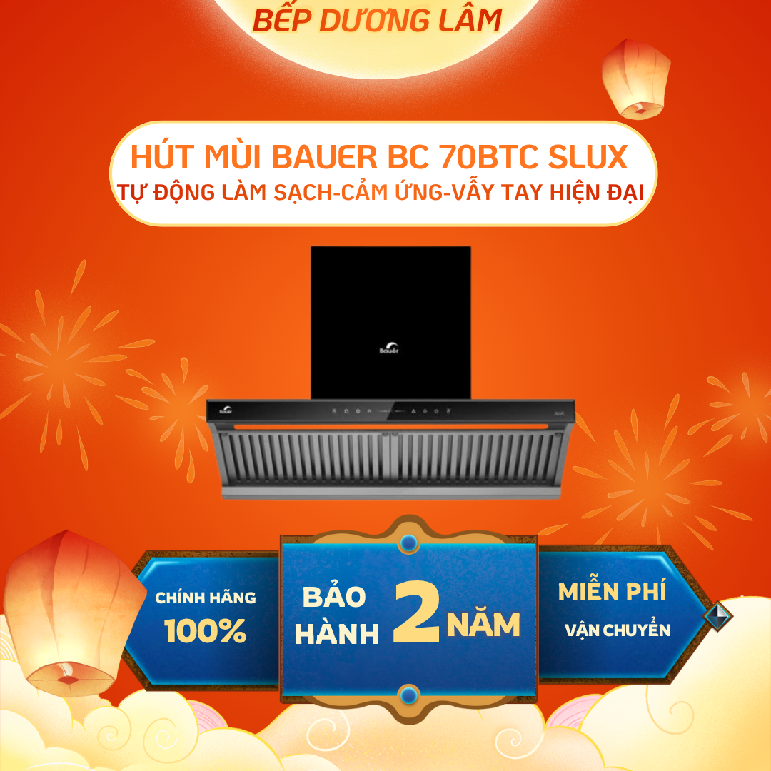 Máy hút mùi BAUER BC70BTC SLUX | Lực hút 1600m3/h | Tự làm sạch động cơ | Bảo hành 2 năm