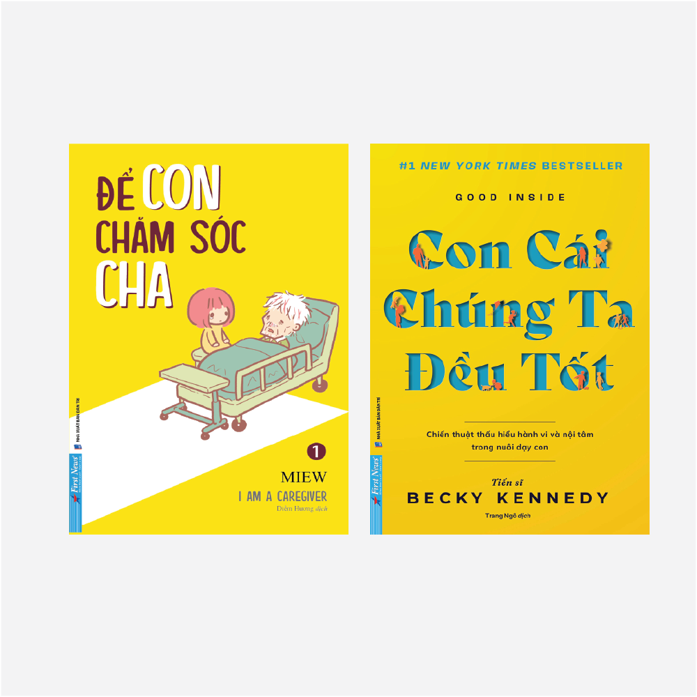 Sách Combo 2 Cuốn Để Con Chăm Sóc Cha + Con Cái Chúng Ta Đều Tốt - First News