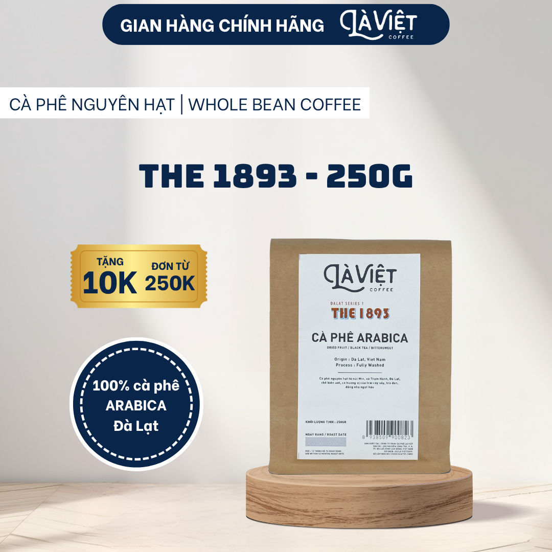  Cà Phê Nguyên Hạt LÀ VIỆT Đà Lạt Series 1: THE 1893 100% Arabica 250g Vị Thanh Nhẹ - Chuyên Dụng Pha Thủ Công 