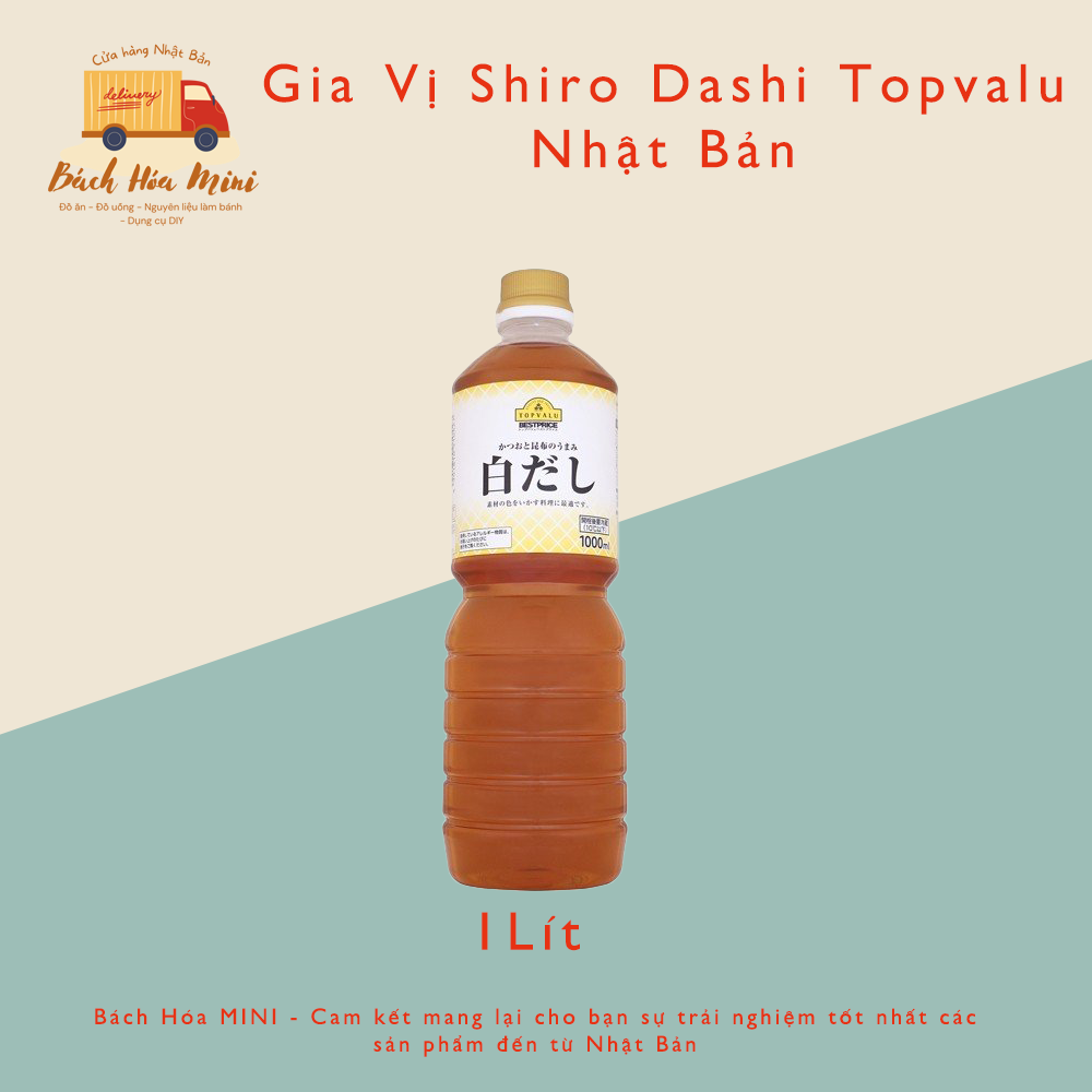 Gia Vị Shiro Dashi Topvalu BestPrice 1L