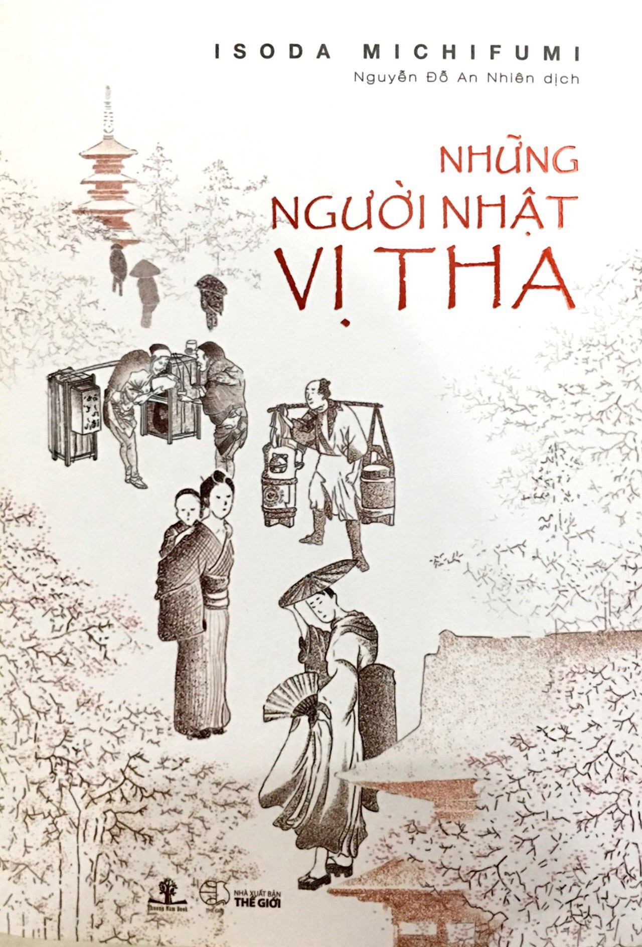 Isoda Michifumi - Những Người Nhật Vị Tha (Nguyễn Đỗ An Nhiên dịch)