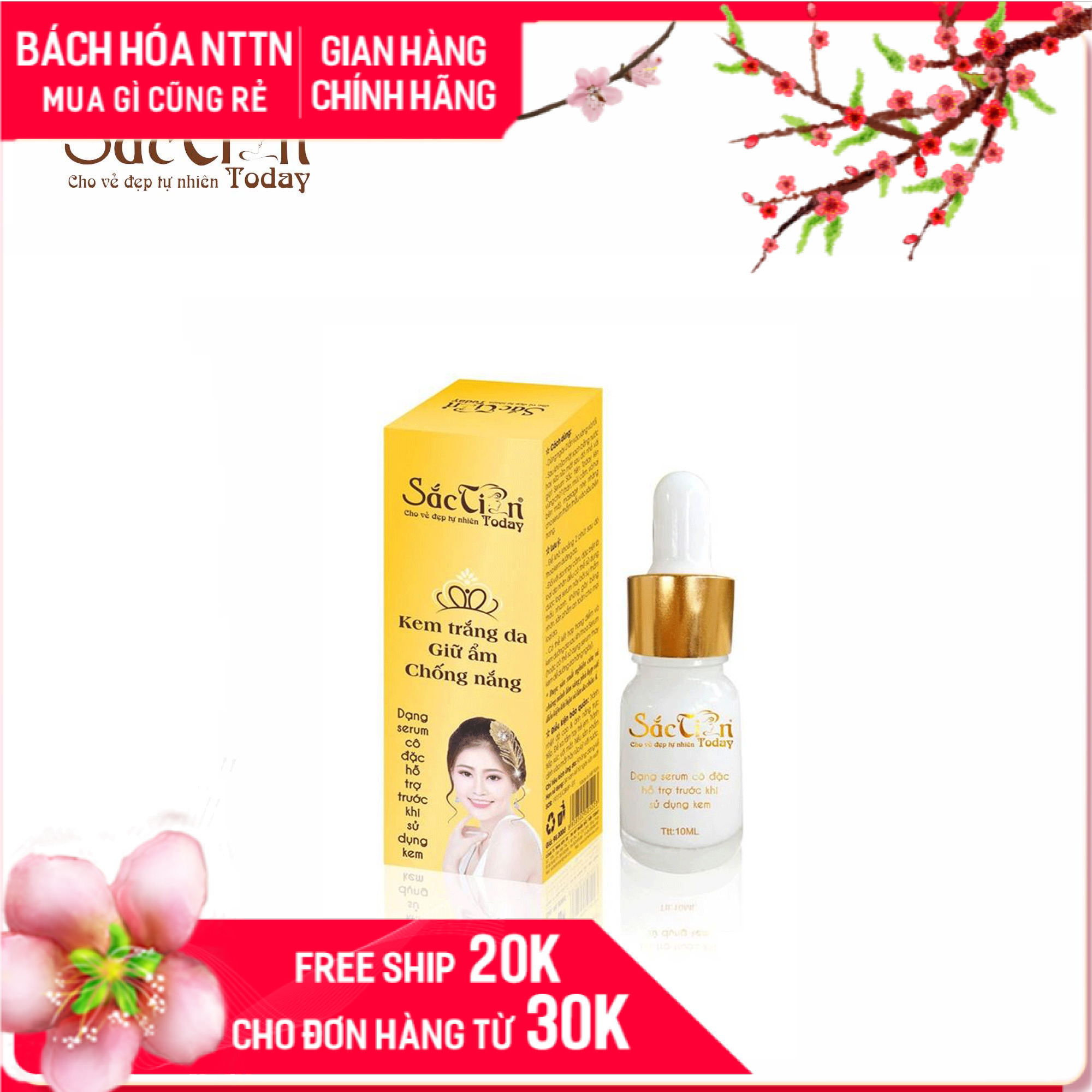Kem trắng da, giữ ẩm, chống nắng Sắc tiên today (dạng Serum 10ml)