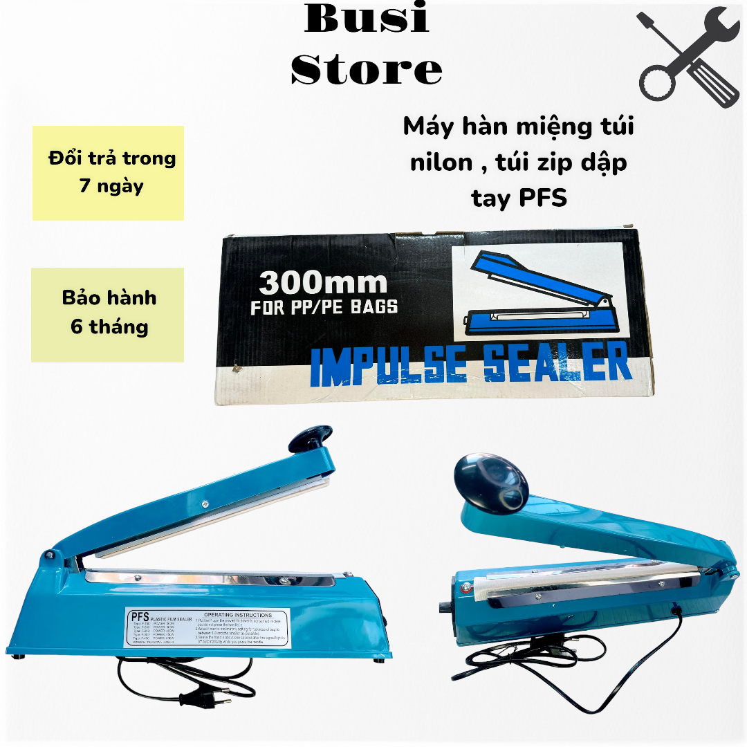 Máy hàn miệng túi nilon , túi zip dập tay pfs 200 - 250 - 300 - 400 để bảo quản thực phẩm, bọc sản phẩm bán hàng