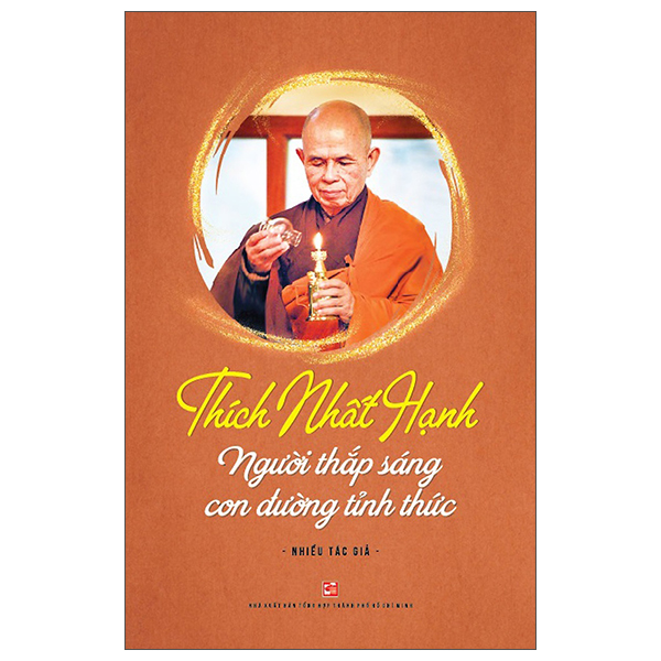 Sách - Thích Nhất Hạnh Người Thắp Sáng Con Đường Tỉnh Thức