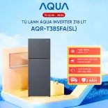 Tủ lạnh Aqua Inverter 318 lít AQR-T385FA(SL) - Freeship toàn quốc - Bảo hành 2 năm