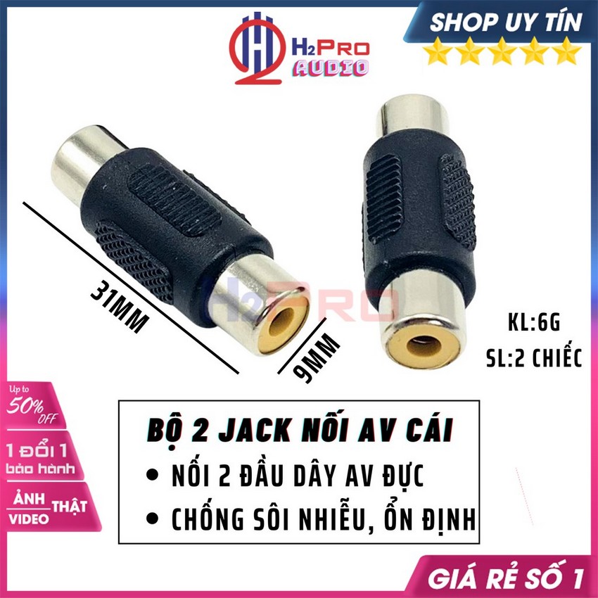 Bộ 2 Jack Nối 2 Đầu Dây Av, Giắc Nối Av Kéo Dài Dây Audio, Hoa Sen Cho Âm Thanh Đi Qua Sạch, Chống Sôi Nhiễu-H2Pro Tech