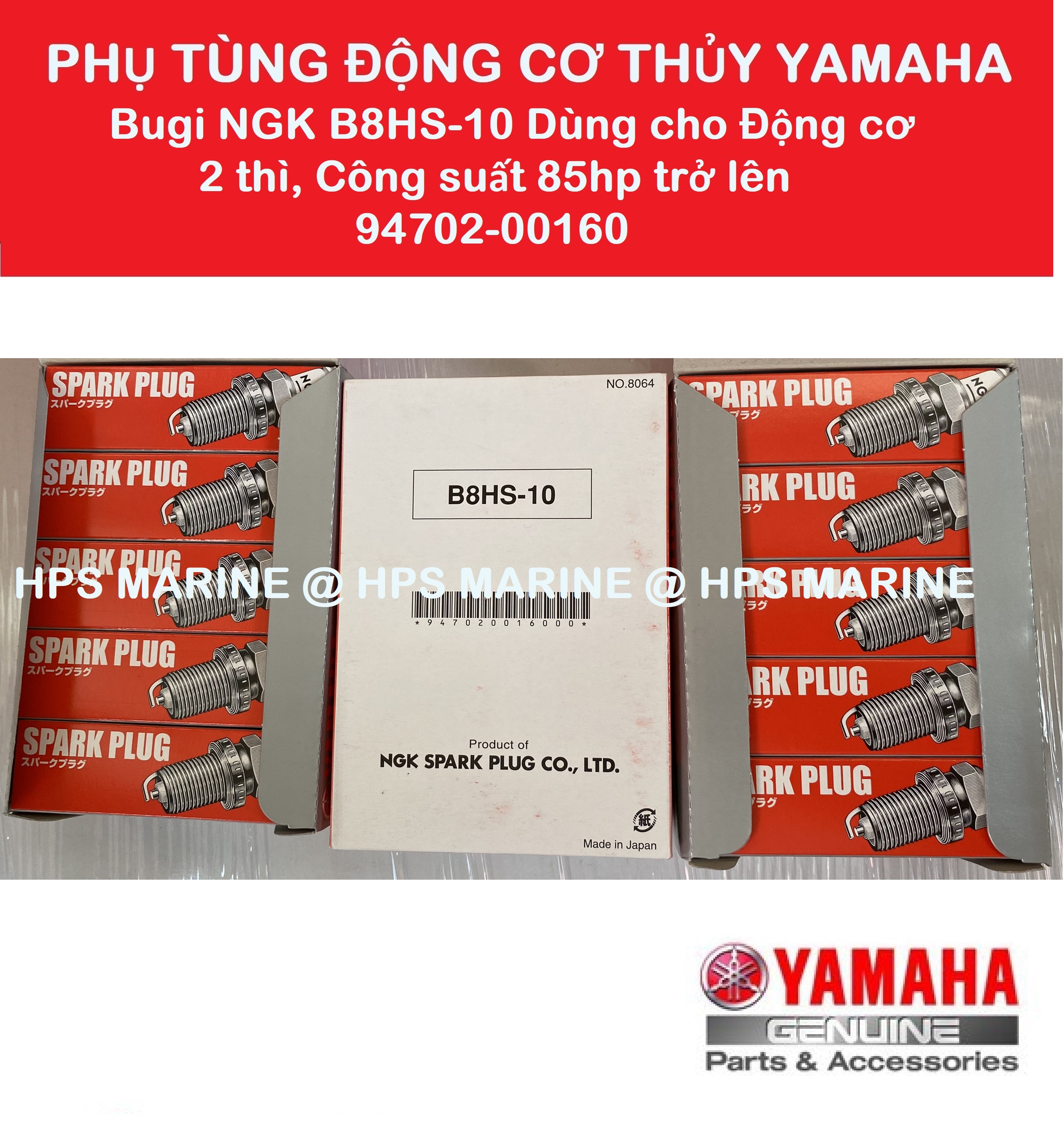 Phụ tùng động cơ thủy YAMAHA, Số lượng 06 cái Bugi NGK B8HS-10 dùng cho động cơ thủy YAMAHA 2 thì từ 85hp trở lên (94702-00160)