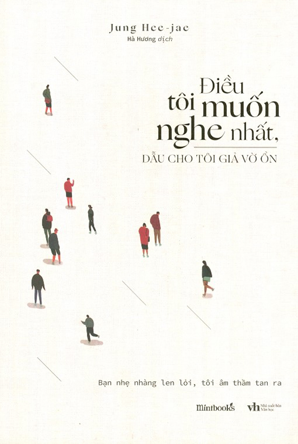 Điều tôi muốn nghe nhất, dẫu cho tôi giả vờ ổn