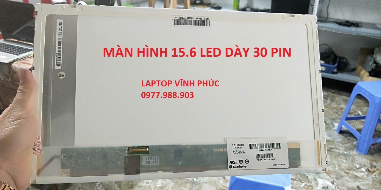 Màn hình laptop 15.6 led dày 30 pin dành cho dell hp acer