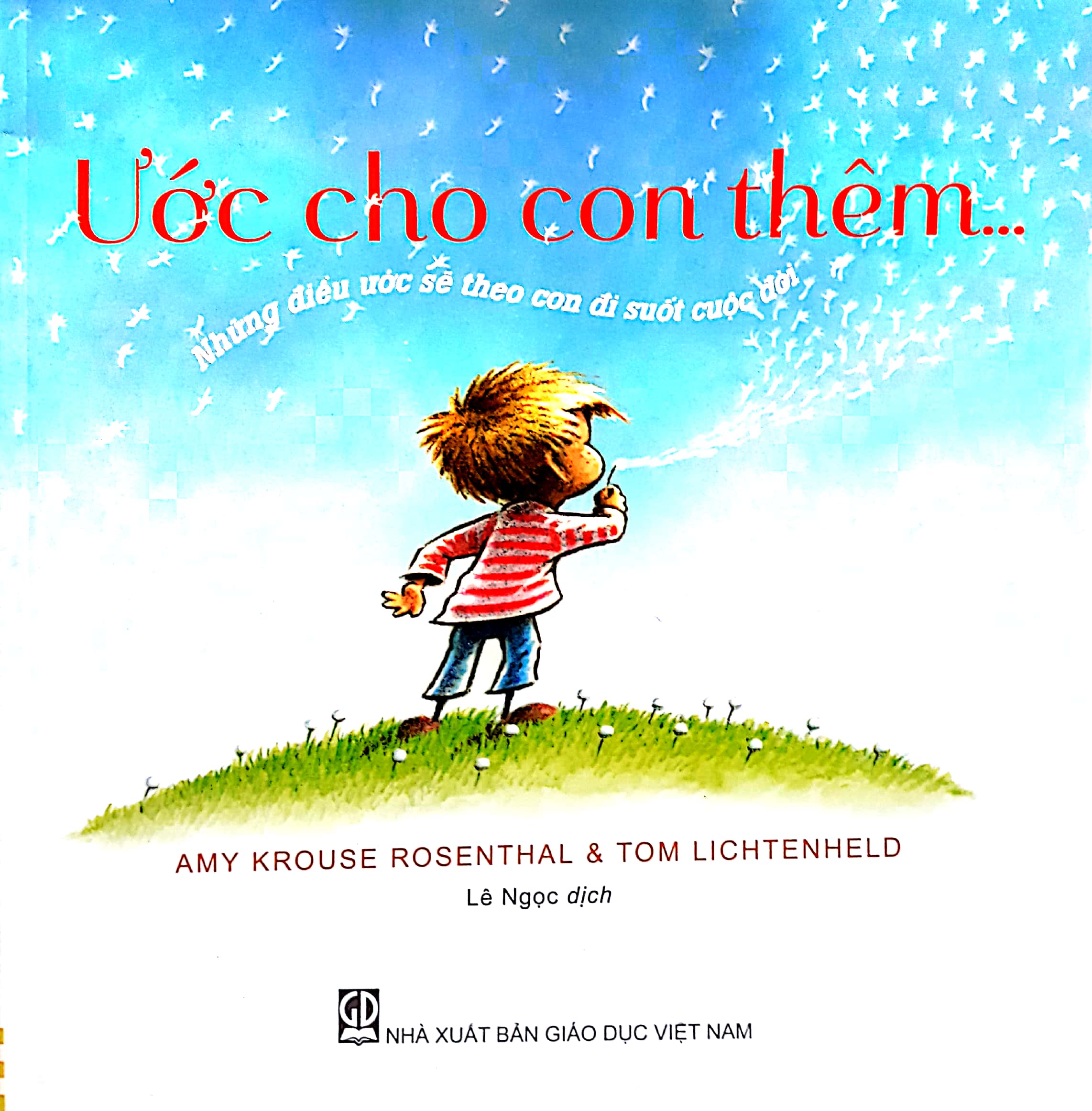 Fahasa - Ước Cho Con Thêm - Những Điều Ước Sẽ Theo Con Đi Suốt Cuộc Đời