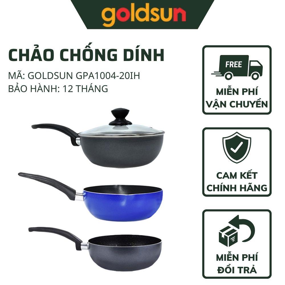 Chảo sâu lòng chống dính Goldsun - 3 loại - Chảo chống dính Inox đáy từ và đáy thường