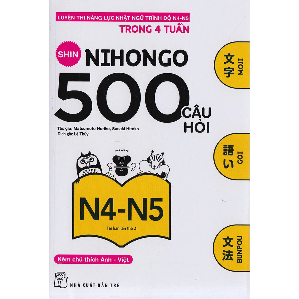 Sách 500 Câu Hỏi Luyện Thi Năng Lực Nhật Ngữ N4 - N5