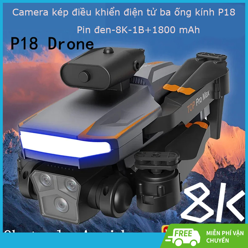 Máy Bay Flycam Camera 8K P18 Drone Mini Điều Khiển Từ Xa Camera kép điều khiển điện tử ba ống kính Tuổi thọ pin đơn Bảo vệ tránh chướng ngại vật 360° và trở về nhà Camera HD gắn phía dưới