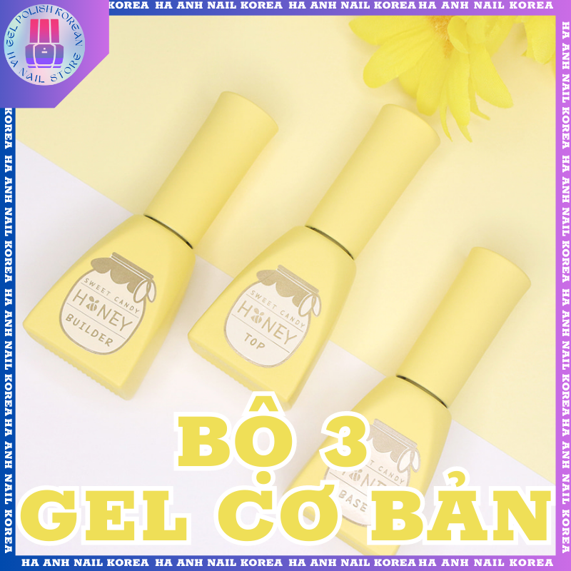 "Honey Basic gel": Combo bộ 3 sản phẩm gel cơ bản Base / Top / Builder gel Candy gel Hàn Quốc - Tạo bộ móng tay hoàn hảo và tự tin cho Bạn