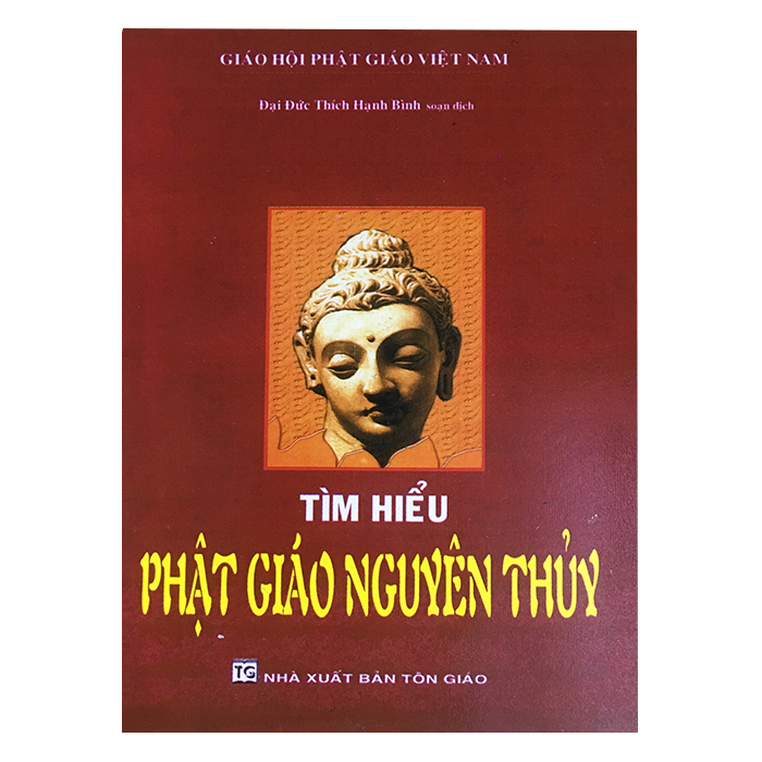 Tìm Hiểu PHẬT GIÁO NGUYÊN THỦY