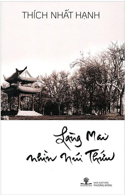 Làng mai nhìn núi thứu - thích hạnh