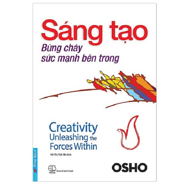Nguyetlinhbook Sách - Sáng Tạo Bùng Cháy Sức Mạnh Bên Trong.