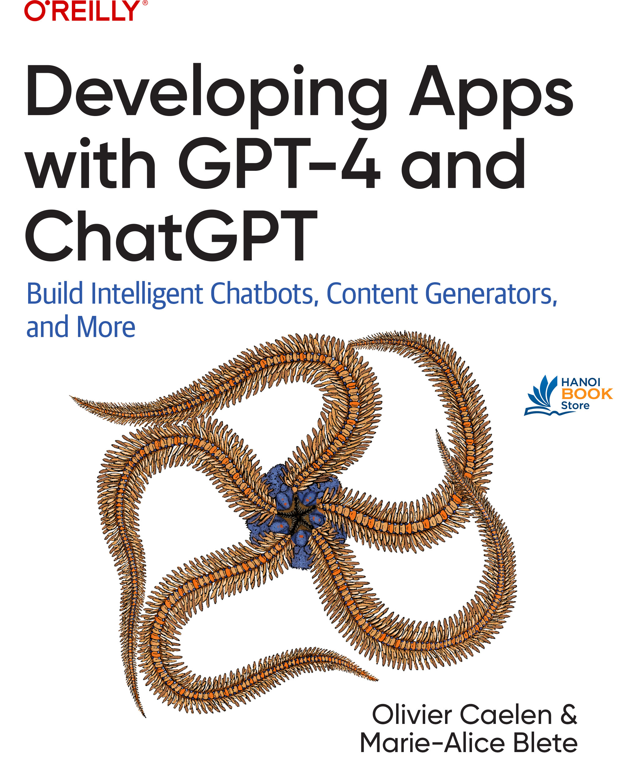 Developing Apps with GPT-4 and ChatGPT Build Intelligent Chatbot