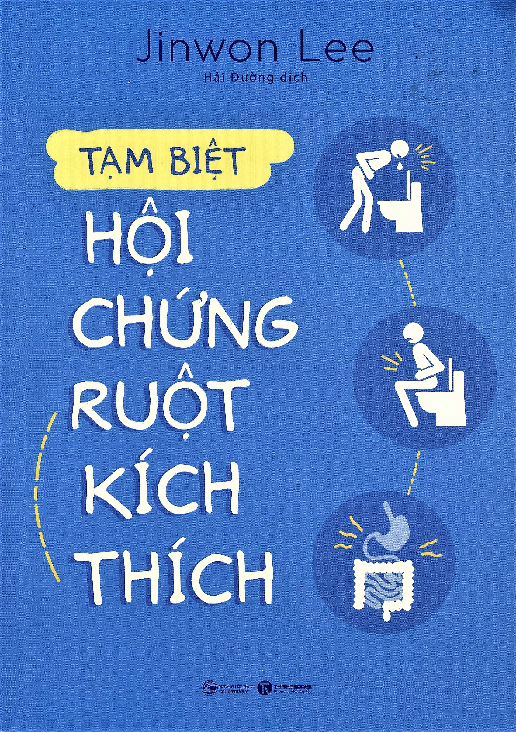 Tạm Biệt Hội Chứng Ruột Kích Thích