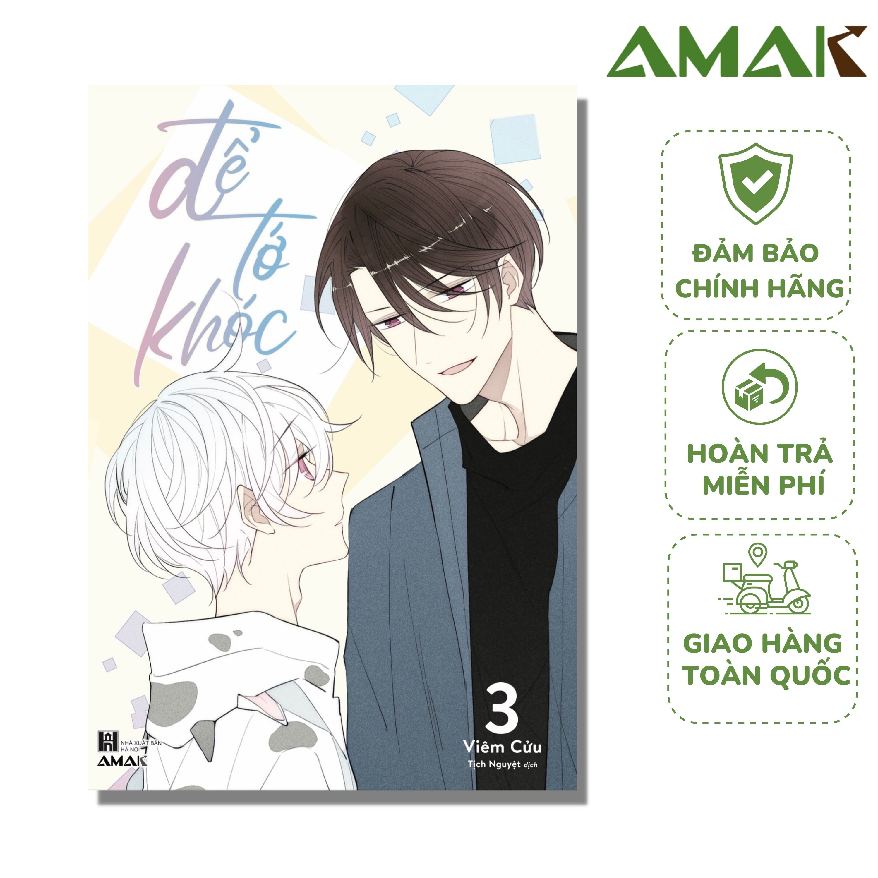 Để Tớ Khóc – Tập 3 - Amak Books - Tặng kèm Postcard, Bookmark bế hình cực xinh!!!!