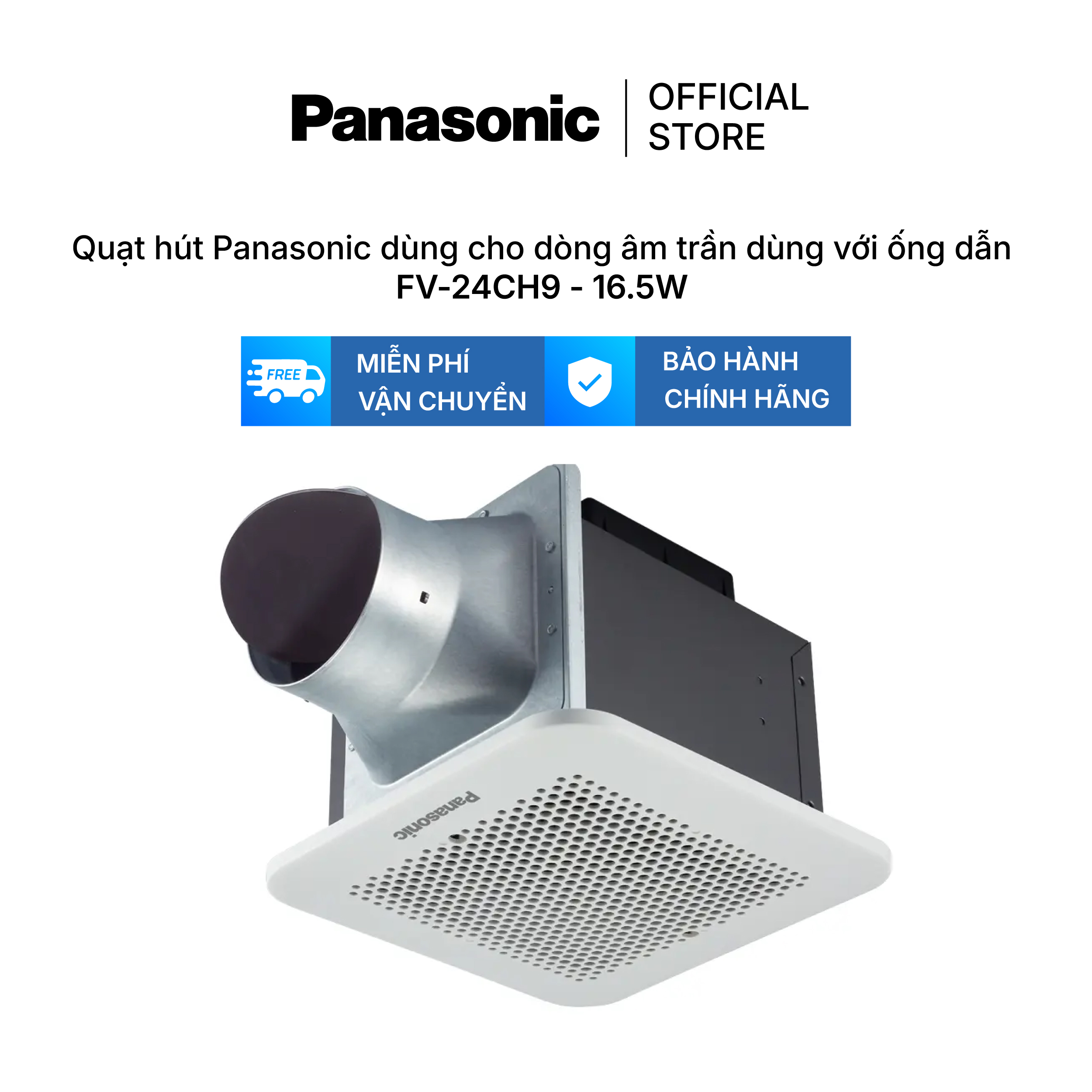 Panasonic Exhaust Fan for Ceiling-Mounted Models Used with Duct Model Fv-24Ch9 (Capacity: 16.5W)