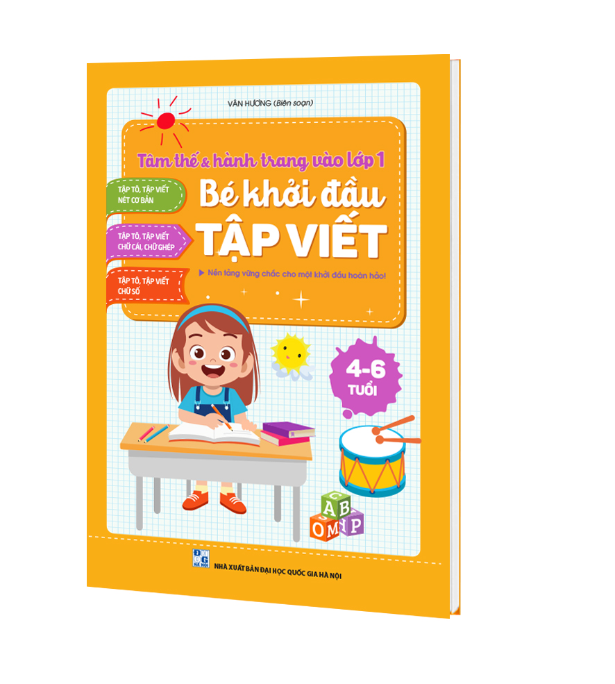 Tâm thế & hành trang vào lớp 1 - Bé khởi đầu tập viết