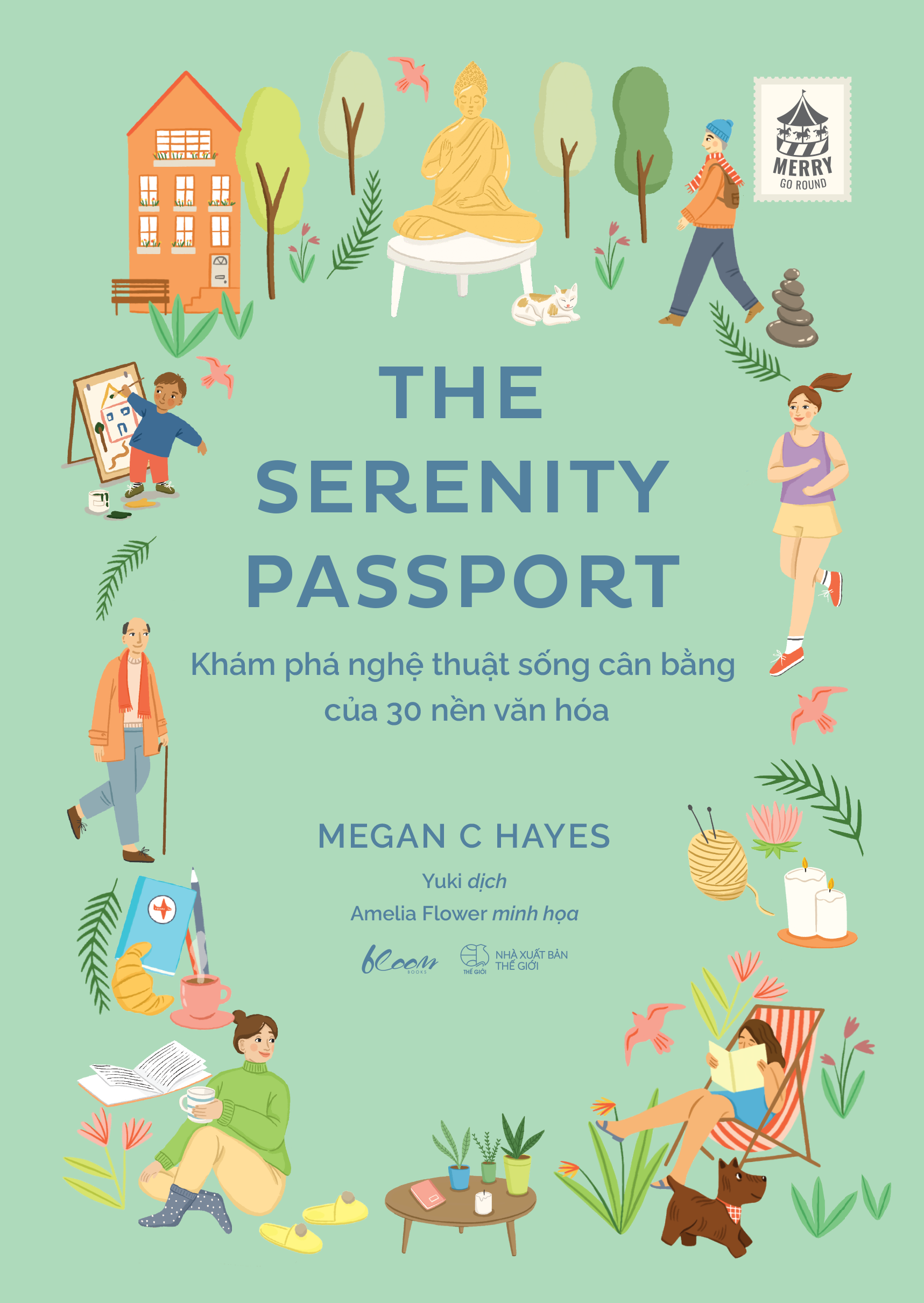 Sách - The Serenity Passport - Khám phá nghệ thuật sống cân bằng của 30 nền văn hóa
