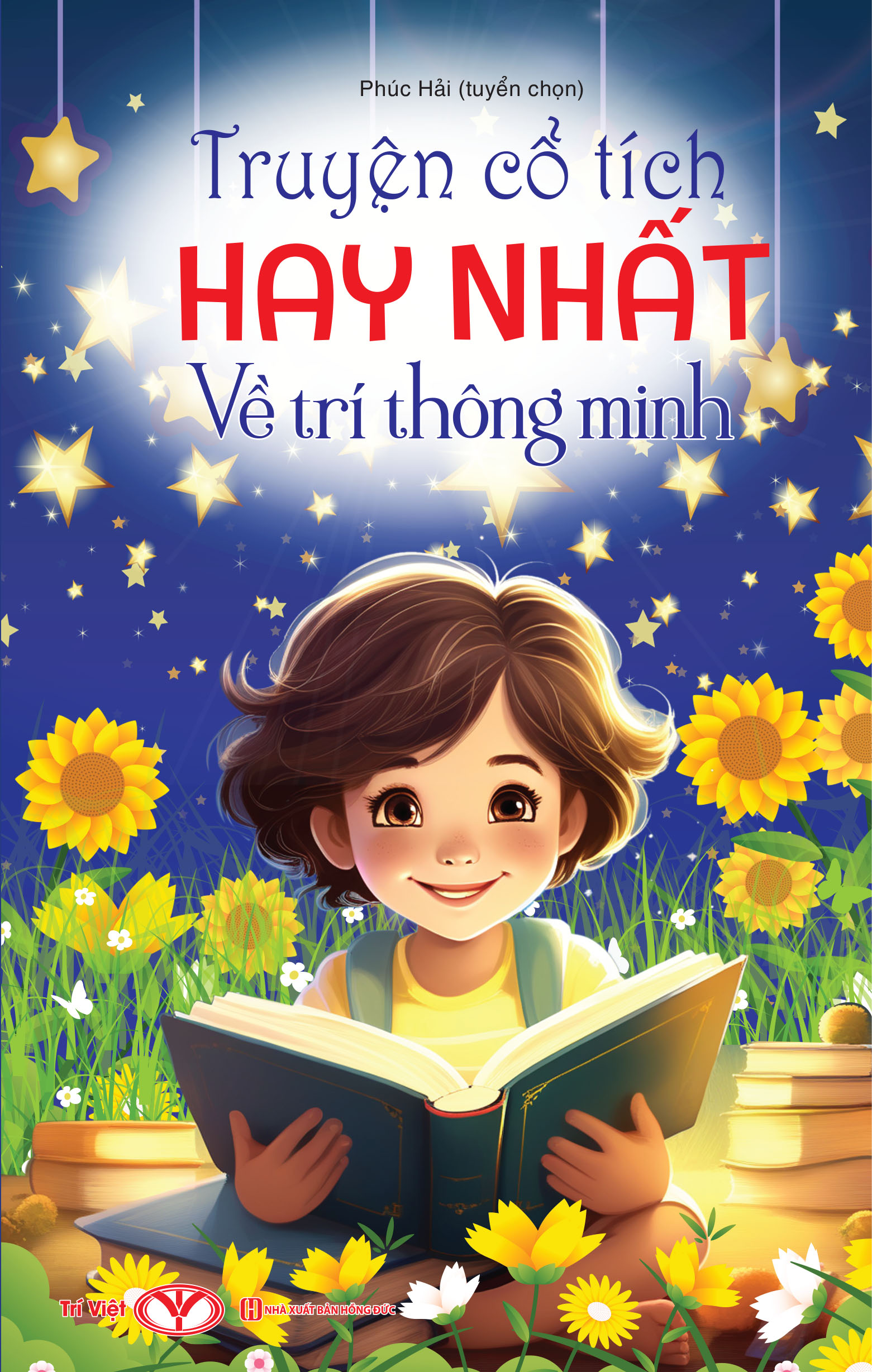 Truyện Cổ Tích Hay Nhất Về Trí Thông Minh - Trí Việt
