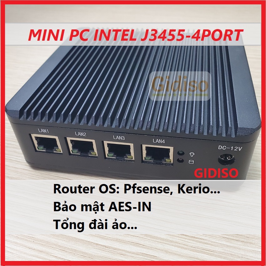Mini PC Pfsense J3455 4 cổng LAN Pfsense OS Kerio OS bảo mật AES-IN Tổng đài ảo... GIDISO