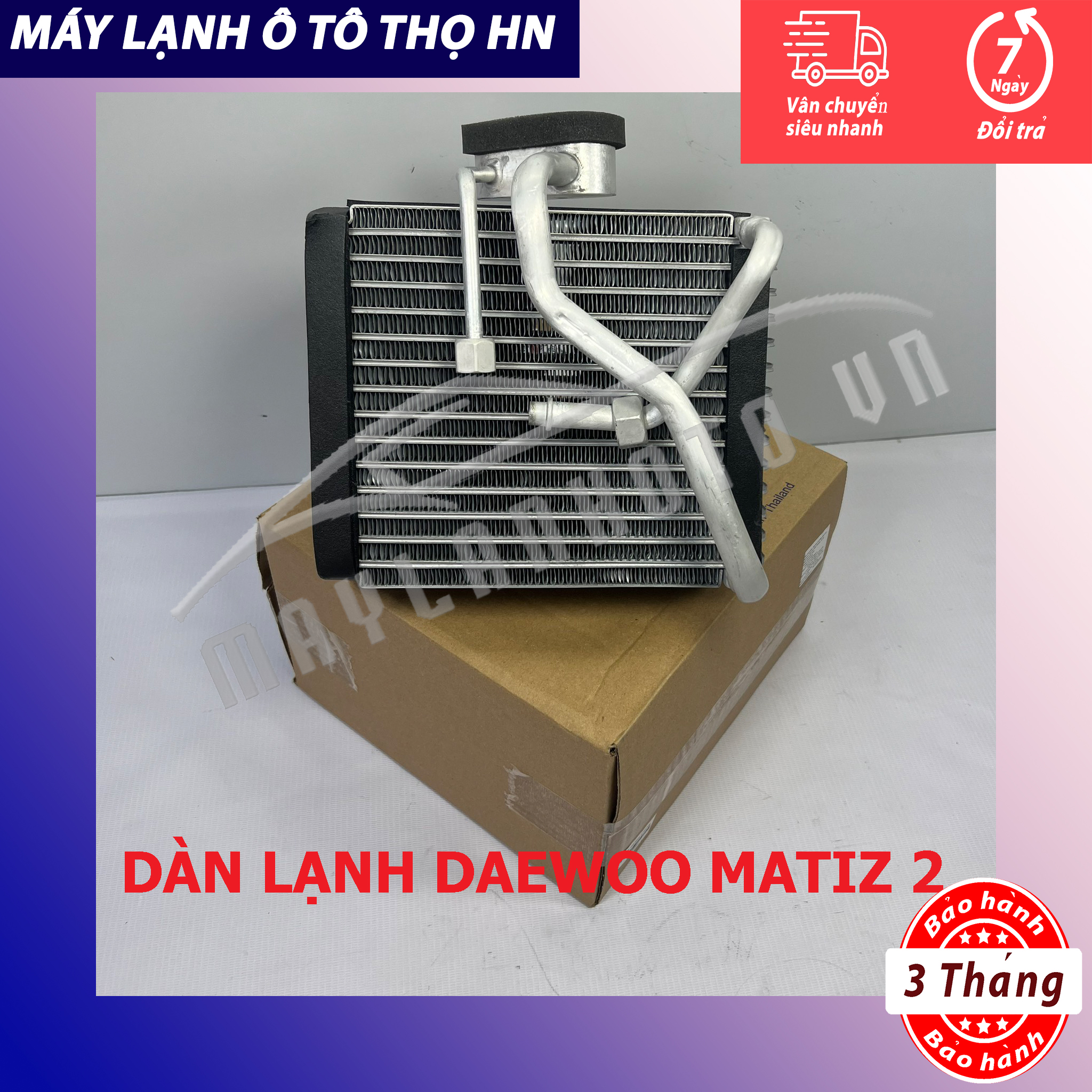 Dàn giàn lạnh Daewoo Matiz 2 Hàng xịn Thái Lan hàng chính hãng nhập khẩu