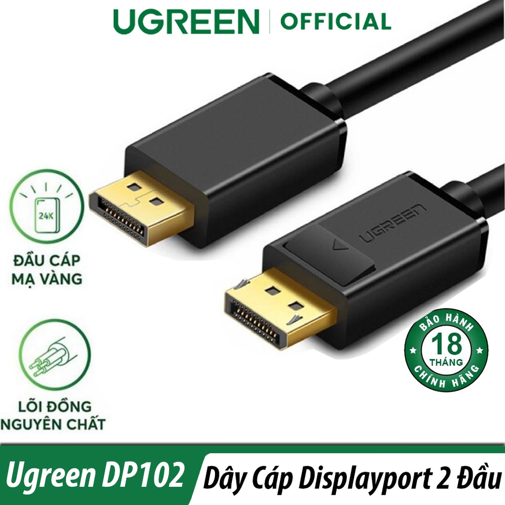 Cáp tín hiệu displayport 1.2 hỗ trợ 4k@60hz ugreen dp102 chính hãng